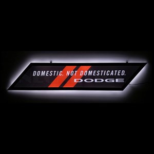 Dodge domestic not domesticated - Led lighted sign